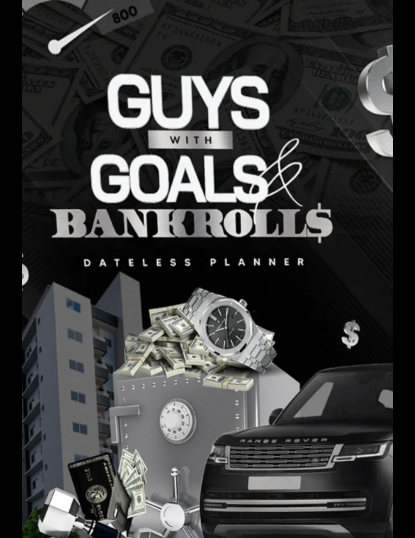 Guys With GOALS & BANKROLLS